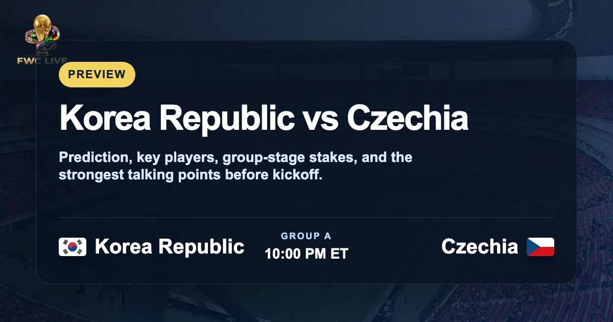Korea Republic vs Czechia preview prediction and key players